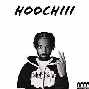 Hoochiii (Explicit)