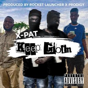 Keep Goin' (Explicit)
