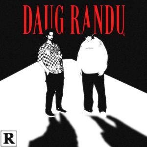 Daug Randų (feat. AGRK, ByFartas & prod. agrk) (Explicit)