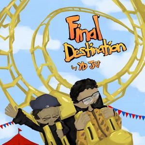 Final Destination (Explicit)