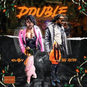 Double Trouble (Explicit)