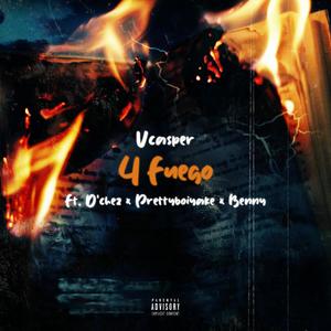 4 Fuego (feat. D'chez, Prettyboiyake & Benny) (Explicit)