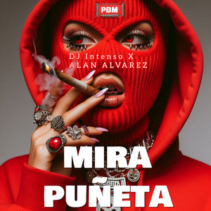 MIRA PUÑETA (Explicit)