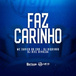 Faz Carinho (Explicit)