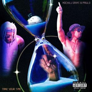 Take Your Time (Explicit)