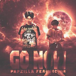 GO NOW (feat. M0Z!R) [Explicit]