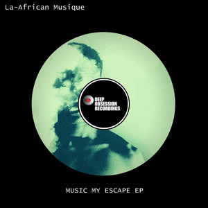 Music My Escape EP