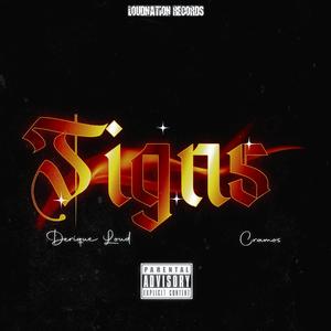 Signs (feat. Cramos) (Explicit)