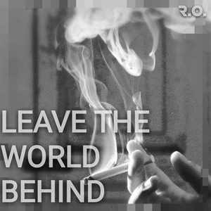 Leave The World Behind