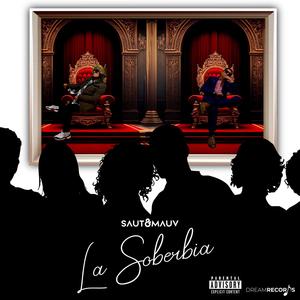 La Soberbia (Explicit)