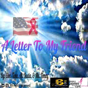 A Letter to My Friend(feat. Louise Toney, Leslie Toney & Albert Westbrook)