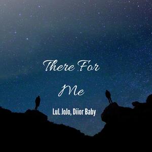 There for Me (feat. Diior Baby) (Explicit)