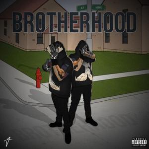 BrotherHood (Explicit)