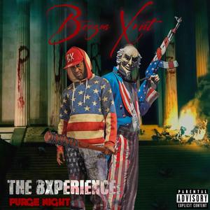 The Bxperience : Purge Night (Explicit)