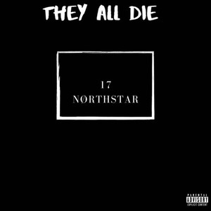 They All Die (Explicit)