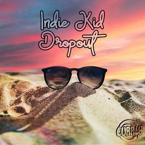 Indie Kid Dropout