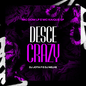 Desce Crazy