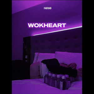 Wokheart (Explicit)