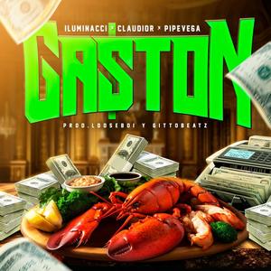 GASTON (feat. Pipeve6a & Claudior)