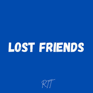 Lost Friends