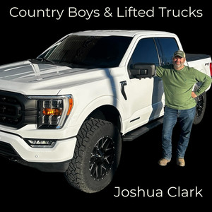 Country Boys & Lifted Trucks