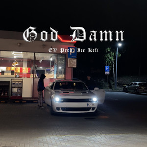 God Damn (Explicit)