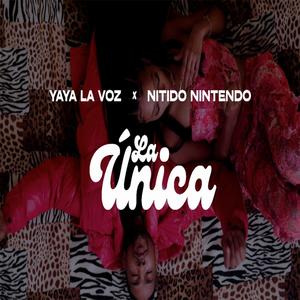 YAYA LA VOZ - La Unica