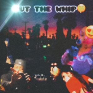 Out the Whip (feat. Lil Dlow Lady Dlow) (Explicit)