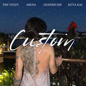 Custom