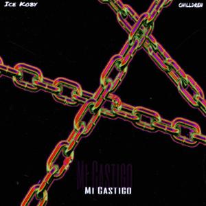 Mi castigo (feat. Smoking films) [Explicit]