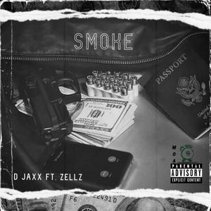 smoke (feat. Zellz) [Explicit]