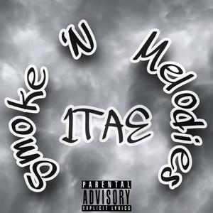 Smok N' Melodies (Explicit)