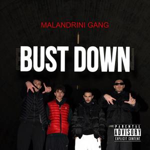 BUST DOWN (Explicit)