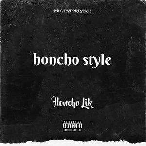 Honcho Style (Explicit)