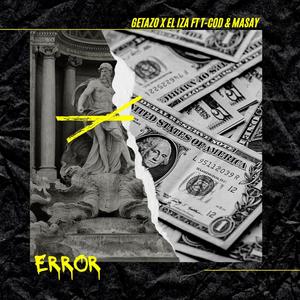 Error (feat. El IZA, Masay Mara & T-Cod) [Explicit]