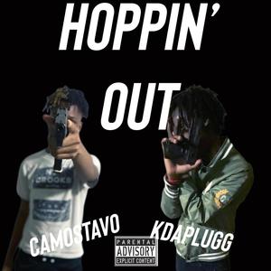 Hoppin' Out (feat. Camostavo) [Explicit]