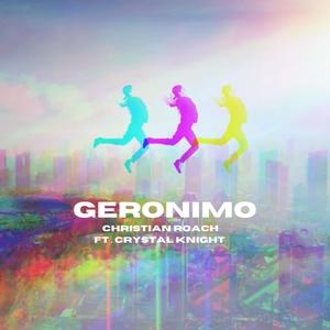 Geronimo (feat. Crystal Knight)