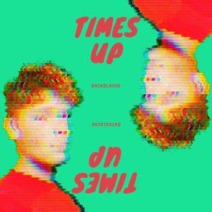 Times Up (Explicit)