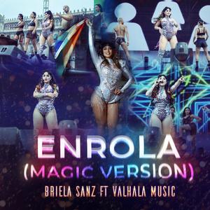 Enrola (feat. Valhala Music Mx) (Magic Version)