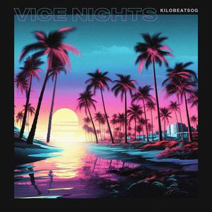 VICE NIGHTS (Explicit)