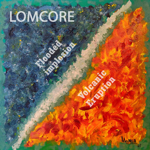 LOMCORE - Where Did I Lose Control?
