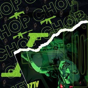 CHOP CHOP (feat. QUAY2x) [Explicit]