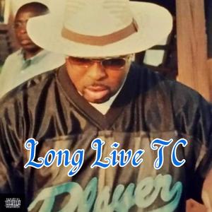 Long Live TC (Explicit)