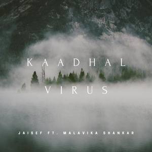 Kaadhal Virus (feat. Manisha Shankar) [Deluxe Edition]