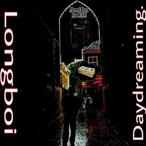 DAYDREAMING. (feat. ItsRH) (Explicit)