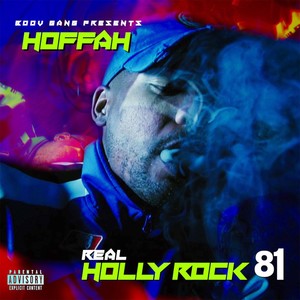 Real Holly Rock 81 (Explicit)