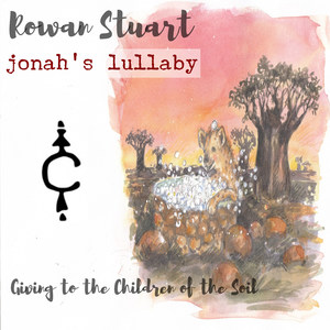 Jonah's Lullaby: Giving to the Children of the Soil