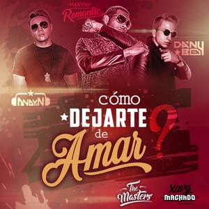 Como Dejarte De Amar (feat. DanyBoy)