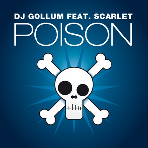 Poison (DJ Gollum meets Money G Radio Edit)