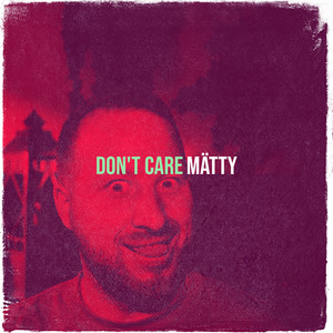 Don't Care (Explicit)